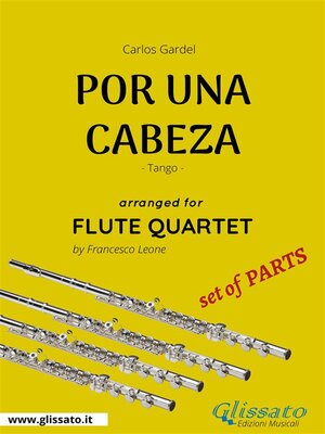 cover image of Por una cabeza--Flute Quartet set of PARTS